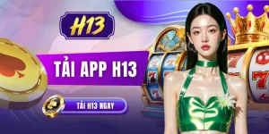 Tải App H13 - Chi Tiết Các Thao Tác Cài Đặt Ứng Dụng